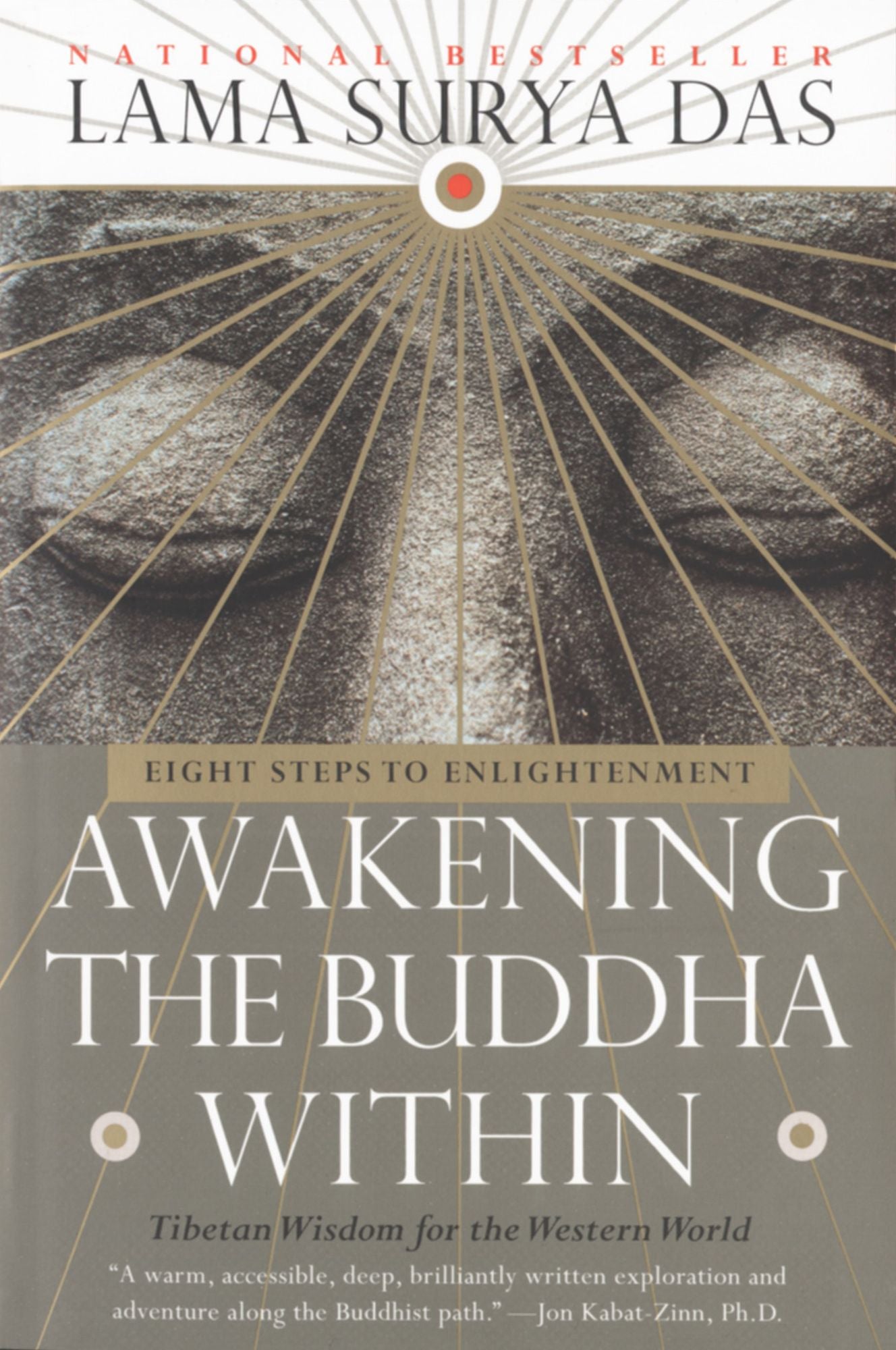 Awakening the Buddha Within: Eight Steps to Enlightenment Tibetan Wisdom for the Western World (Abridged)
