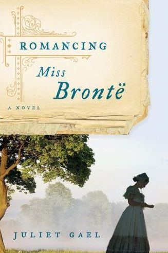Romancing Miss Brontë: A Novel