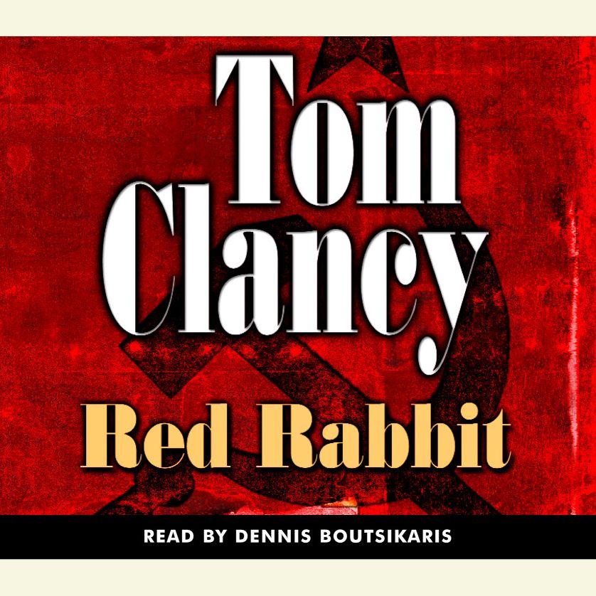 Red Rabbit : A Jack Ryan Novel, Book 3 (Abridged)