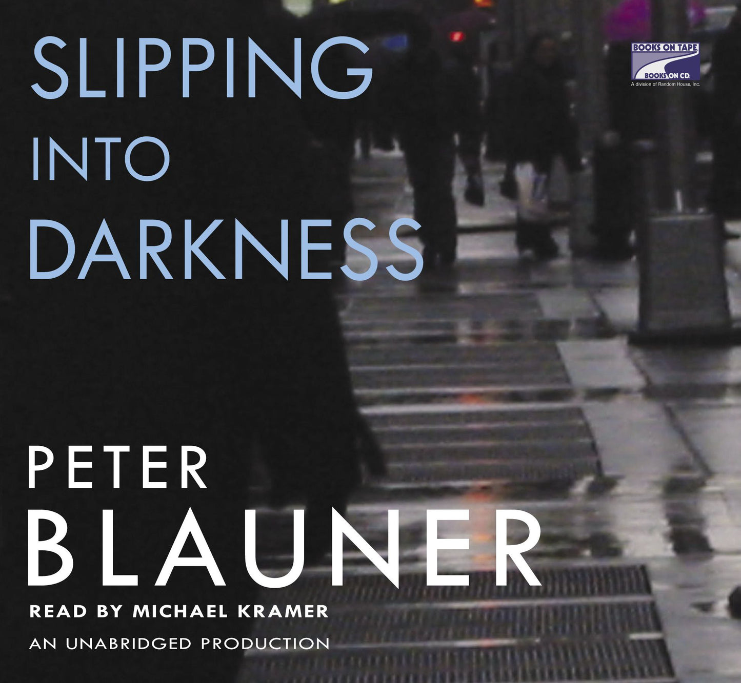 Slipping Into Dark