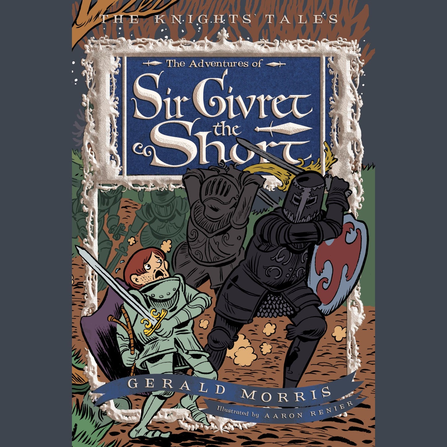 The Adventures of Sir Givret the Short: The Knights' Tales