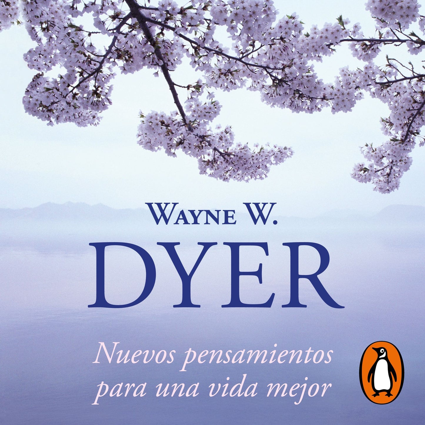Nuevos pensamientos para una vida mejor: La sabidurÃ­a del tao