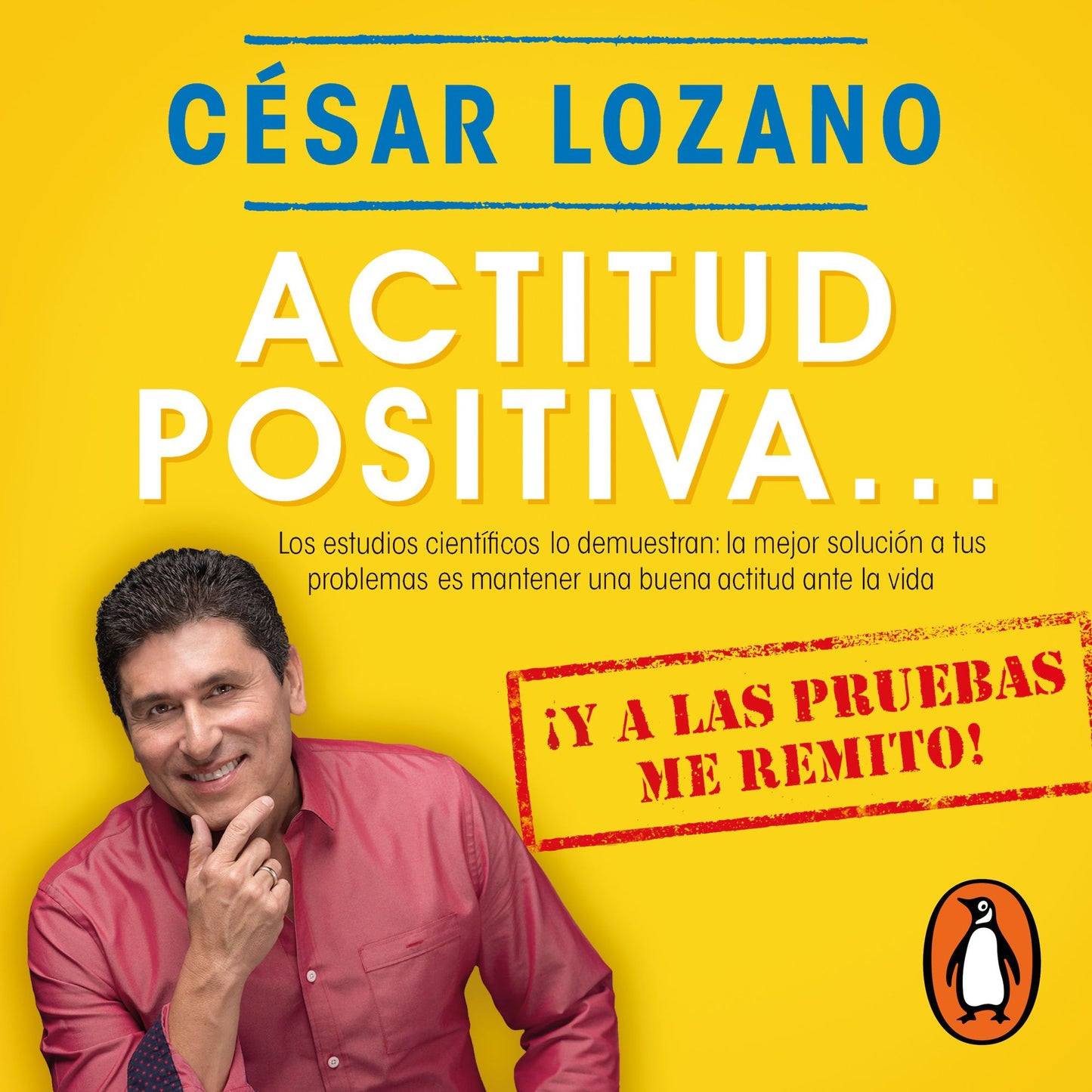 Actitud positiva, y a las pruebas me remito