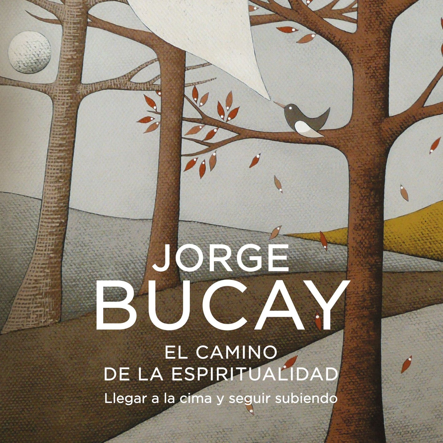 Camino de la espiritualidad, El