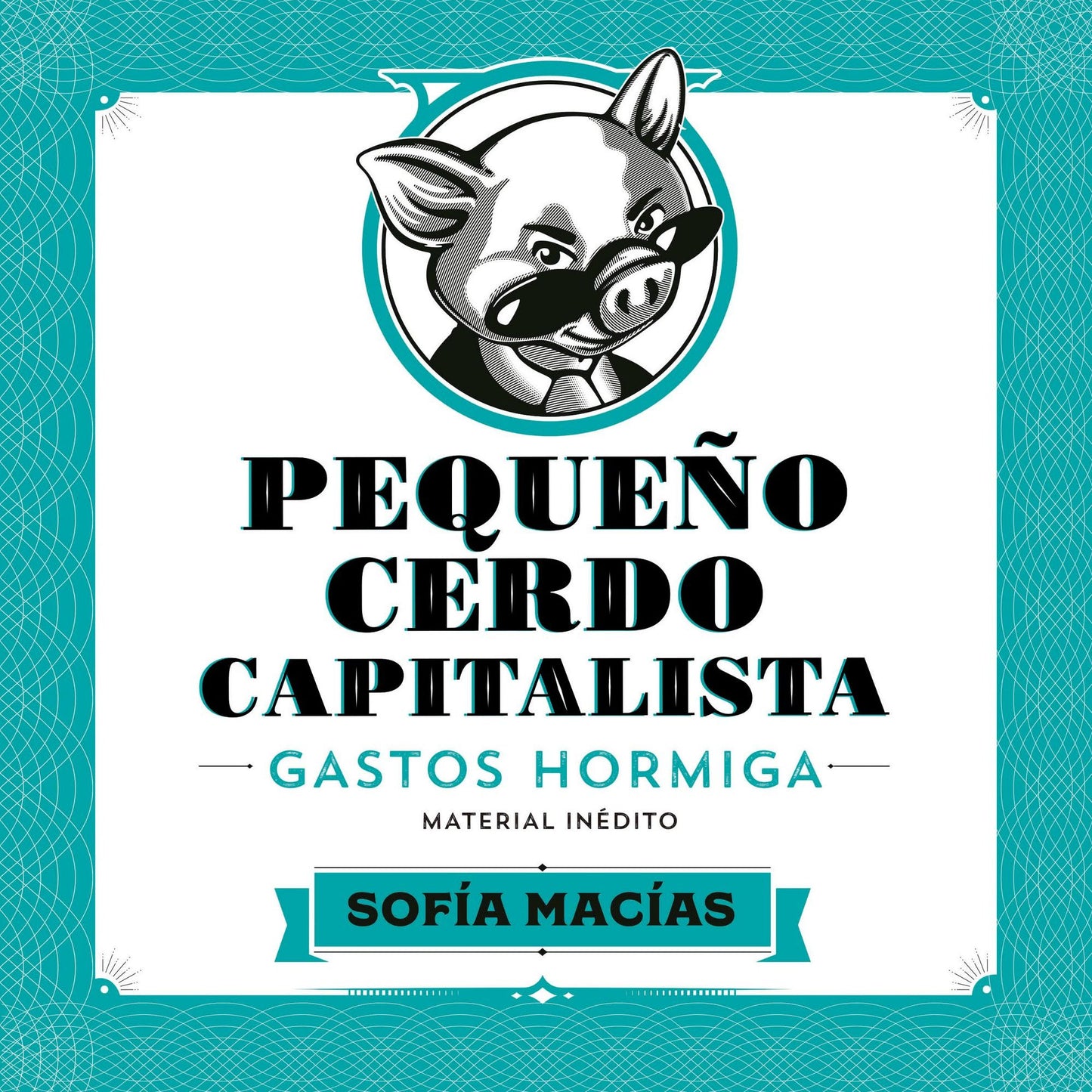 Pequeño cerdo capitalista. Gastos hormiga