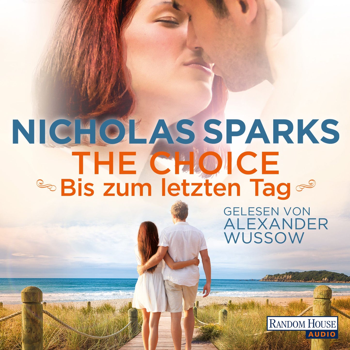 Choice, The - Bis zum letzten Tag (Abridged)