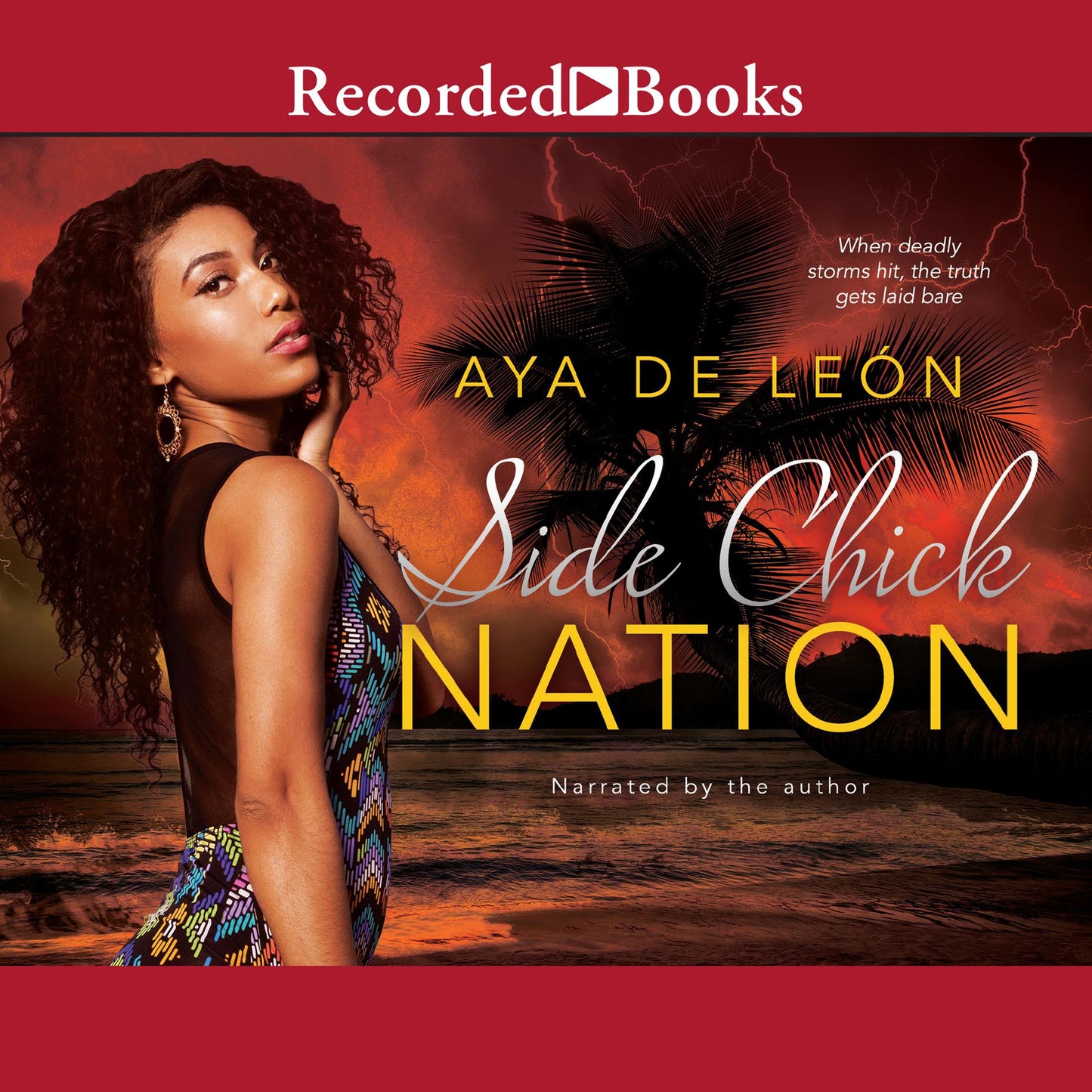 Side Chick Nation: When deadly storms hit, the truth gets laid bare