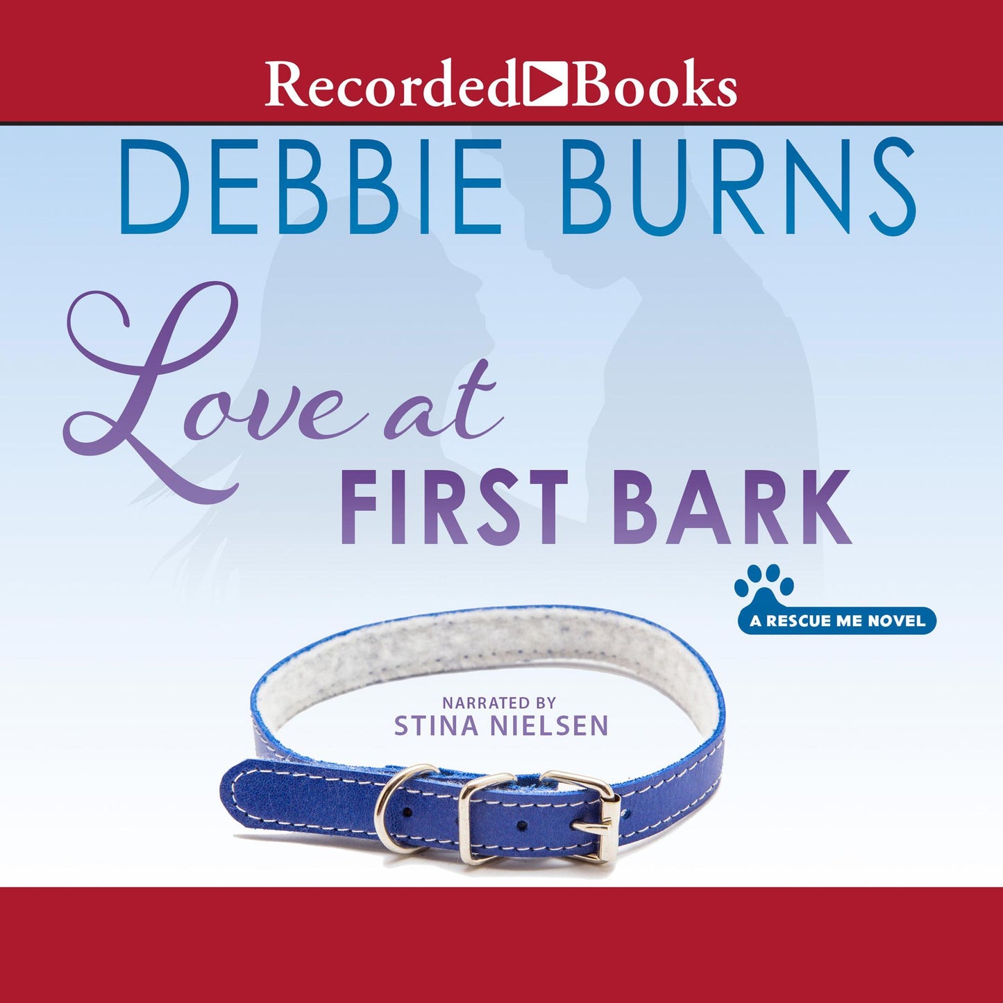 Love at First Bark: A Rescue Novel