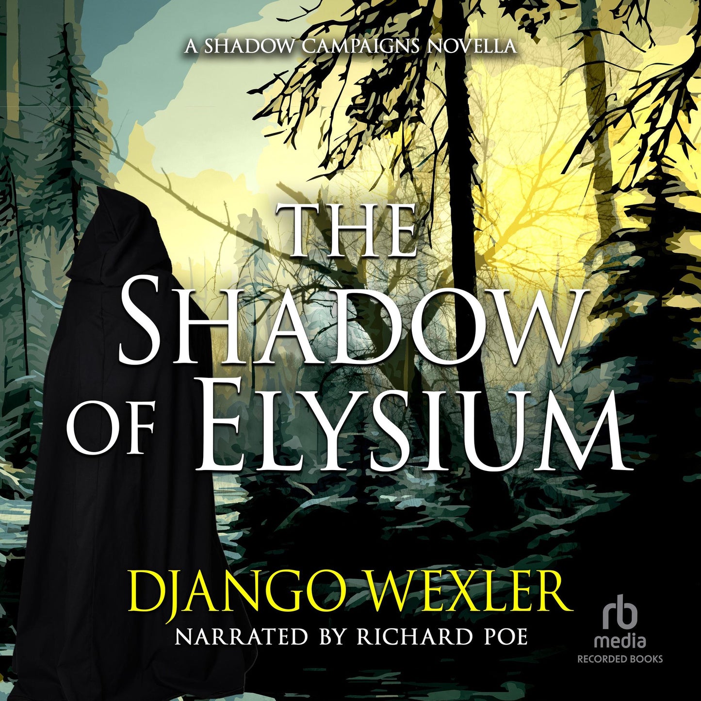 The Shadow of Elysium: A Shadow Campaigns Novella