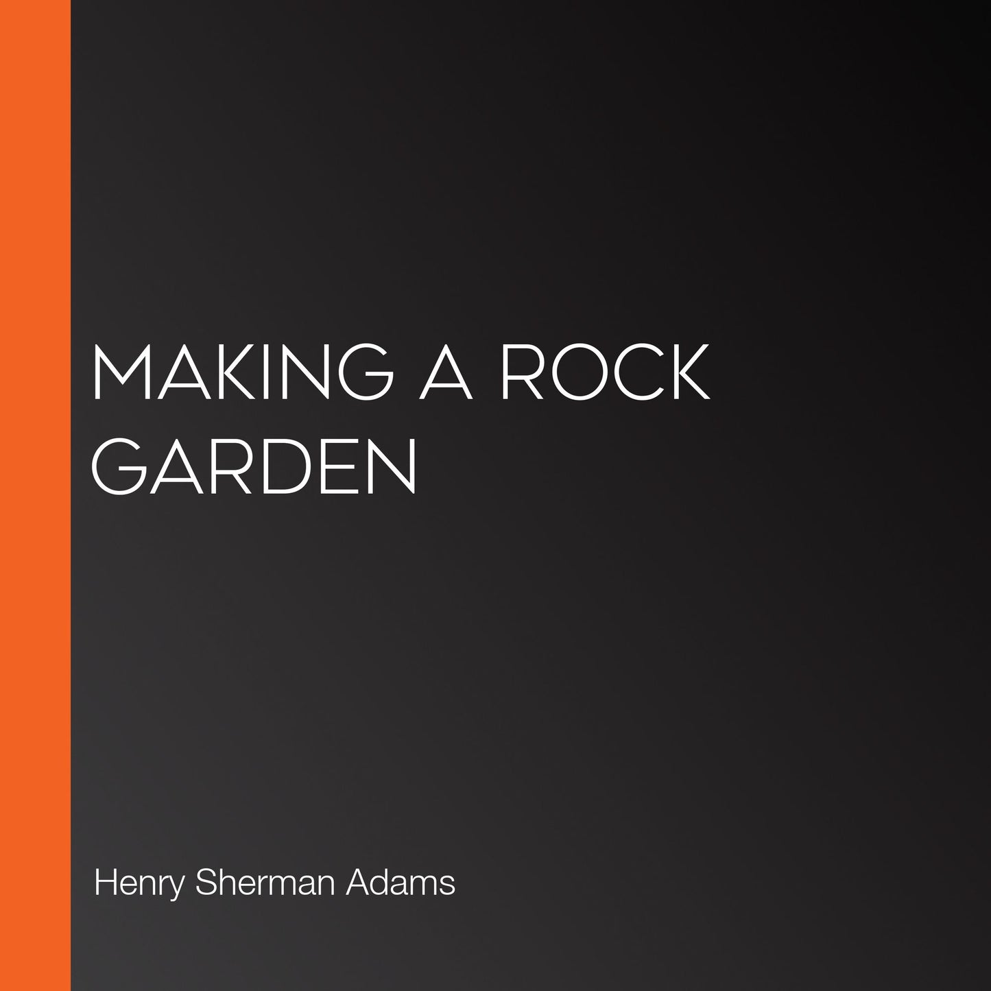 Making a Rock Garden