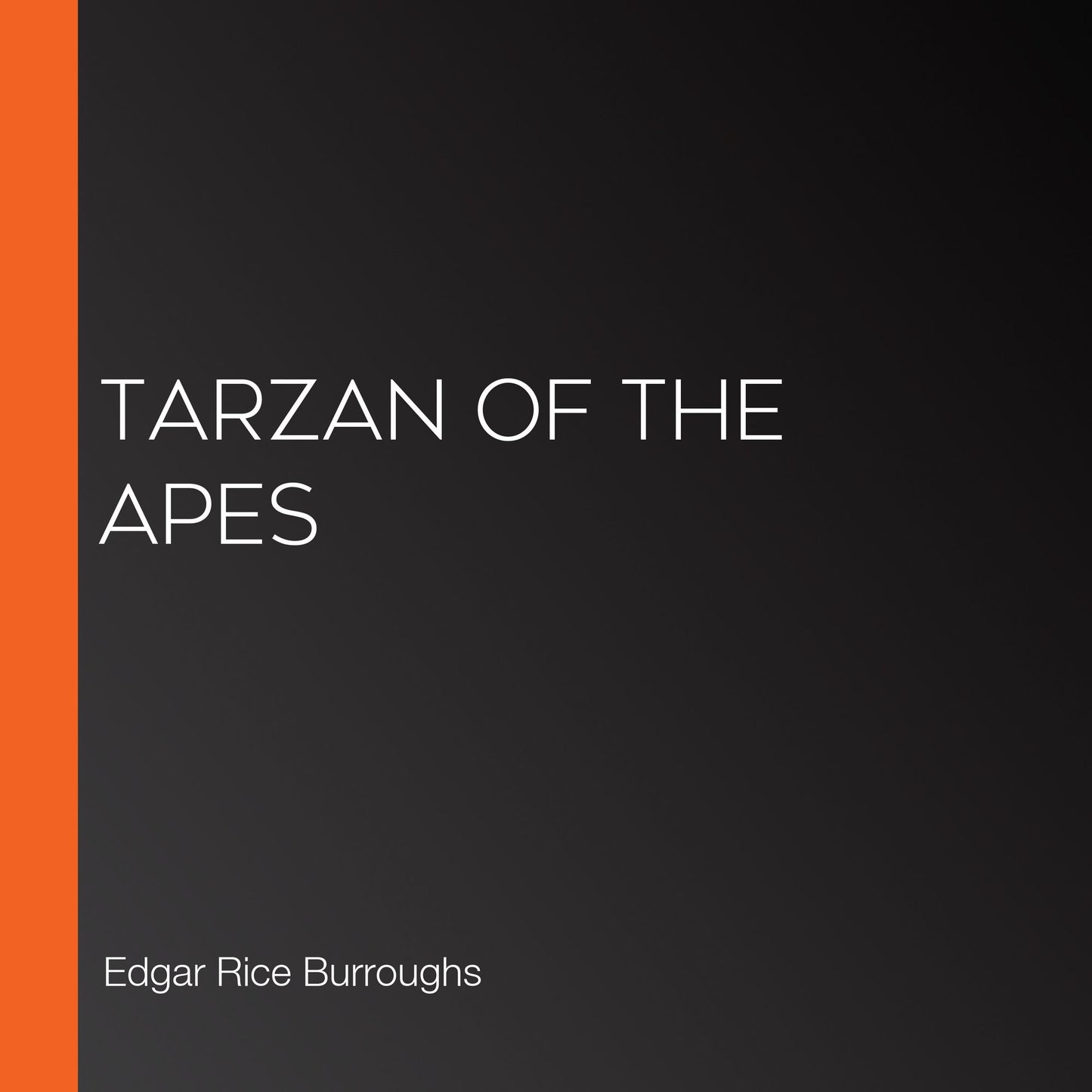 Tarzan of the Apes