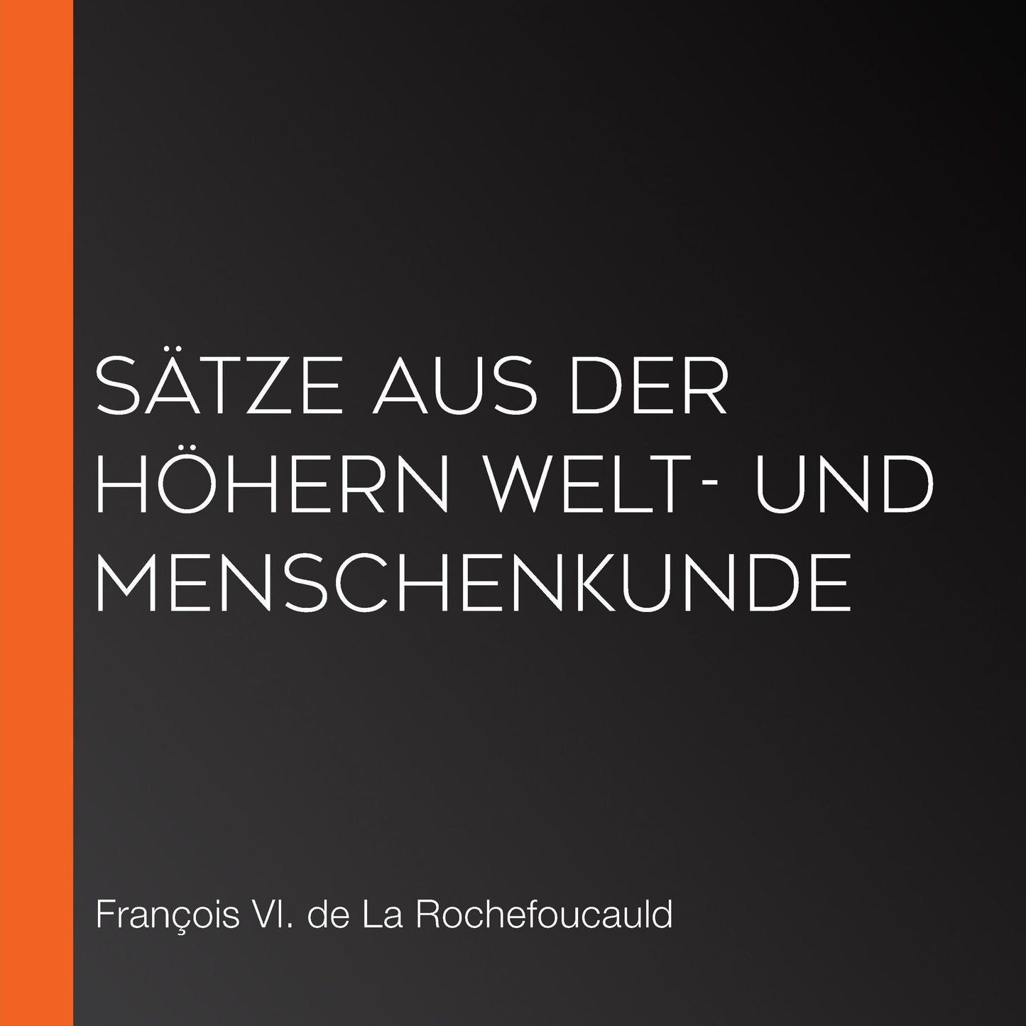 SÃ¤tze aus der hÃ¶hern Welt- und Menschenkunde