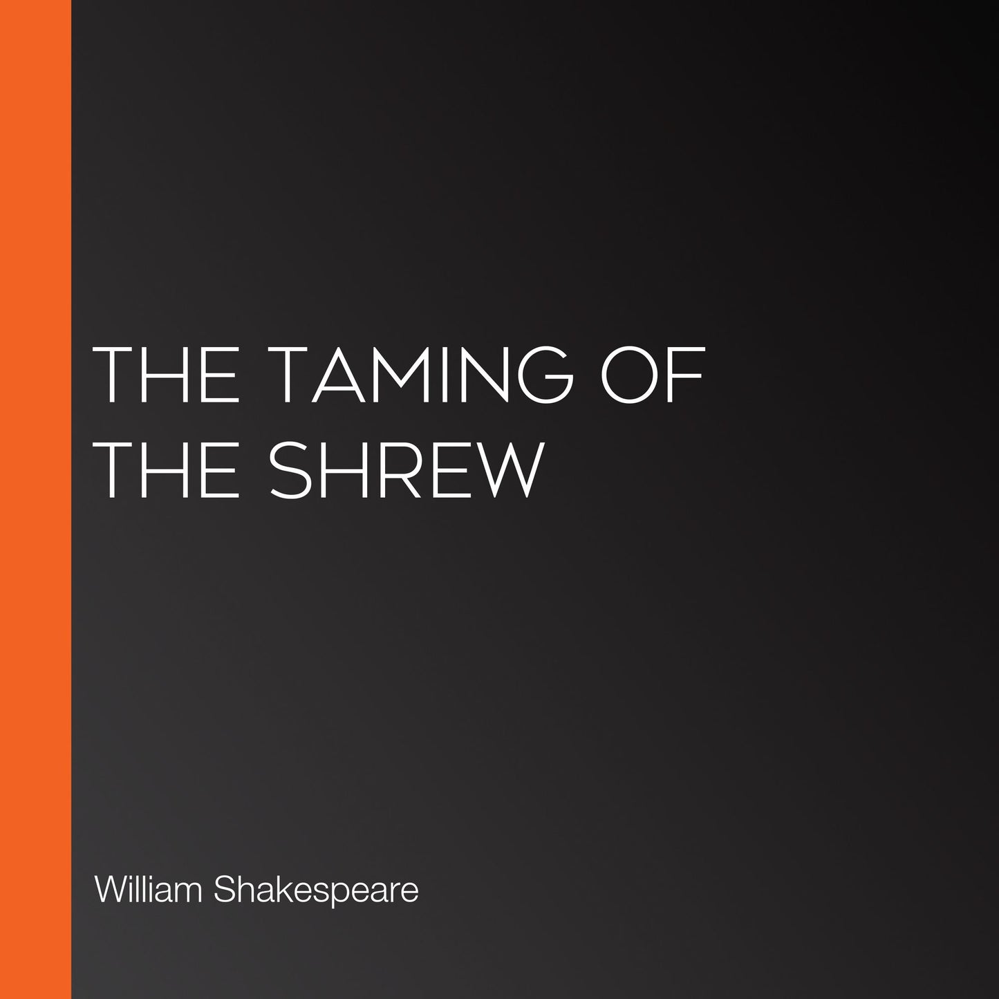 The Taming of the Shrew