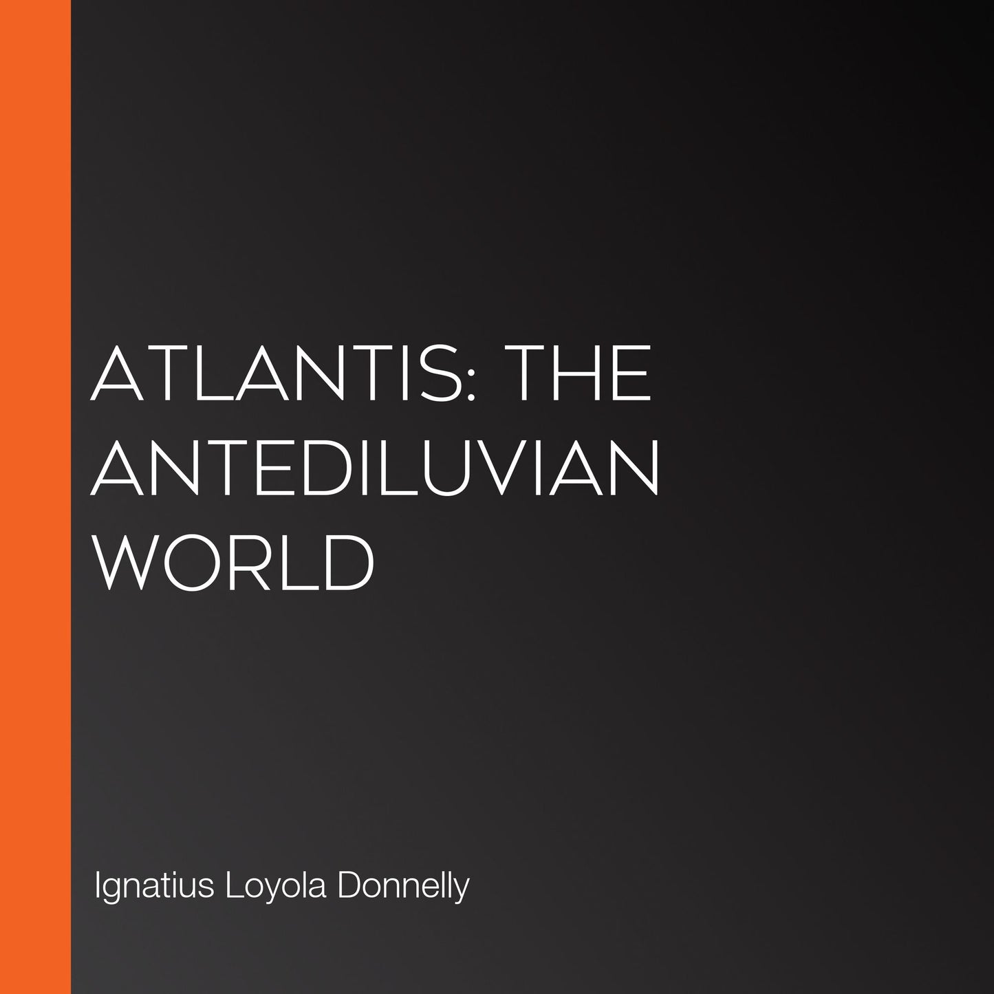 Atlantis: The Antediluvian World