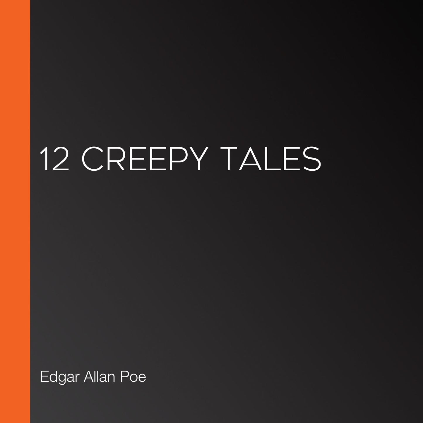 12 Creepy Tales