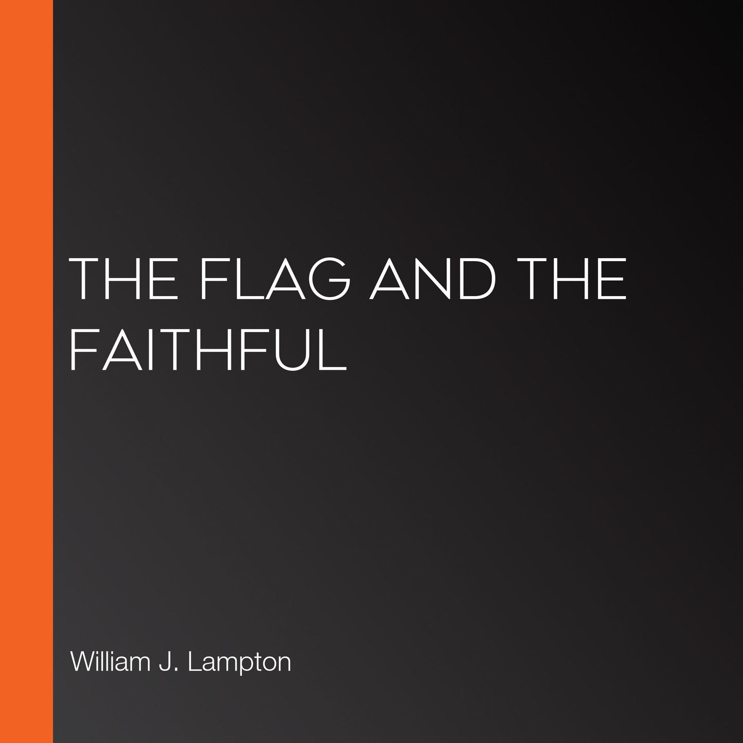The Flag and the Faithful