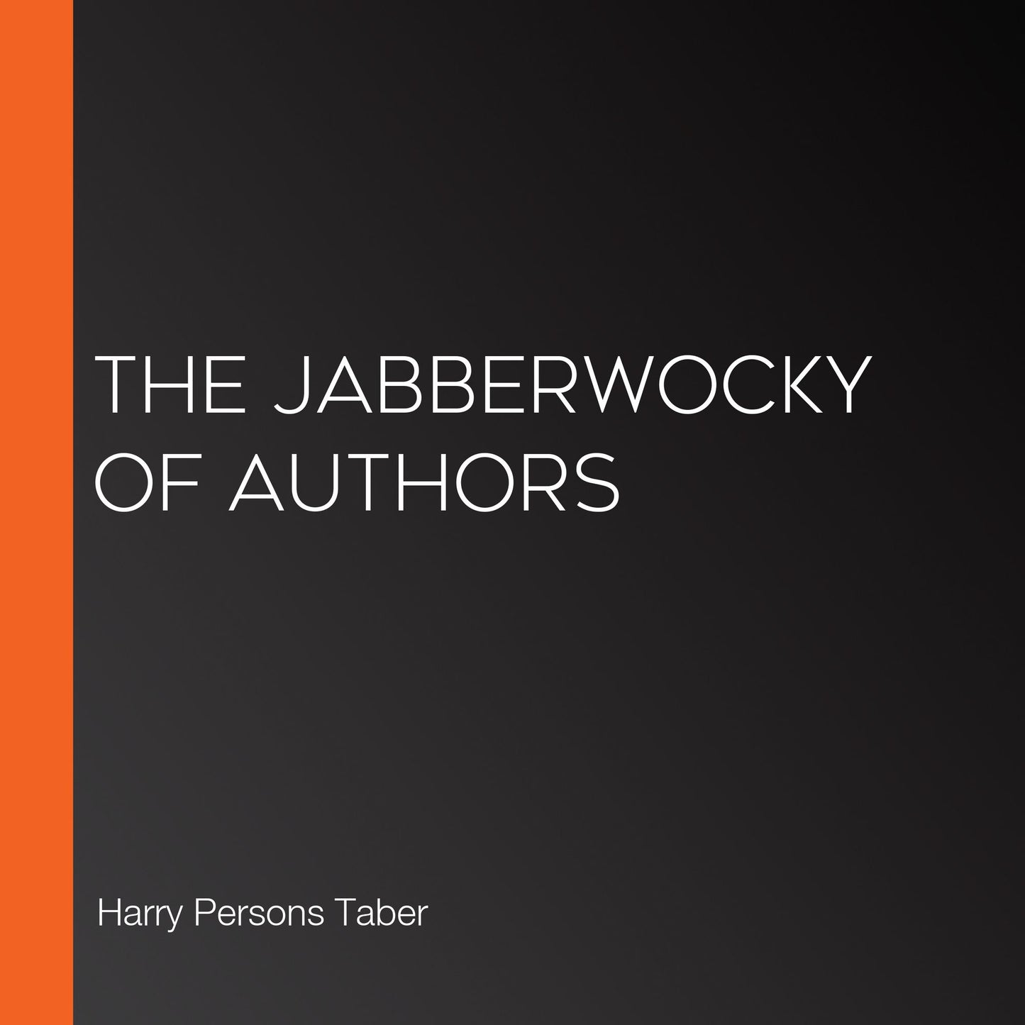 The Jabberwocky of Authors