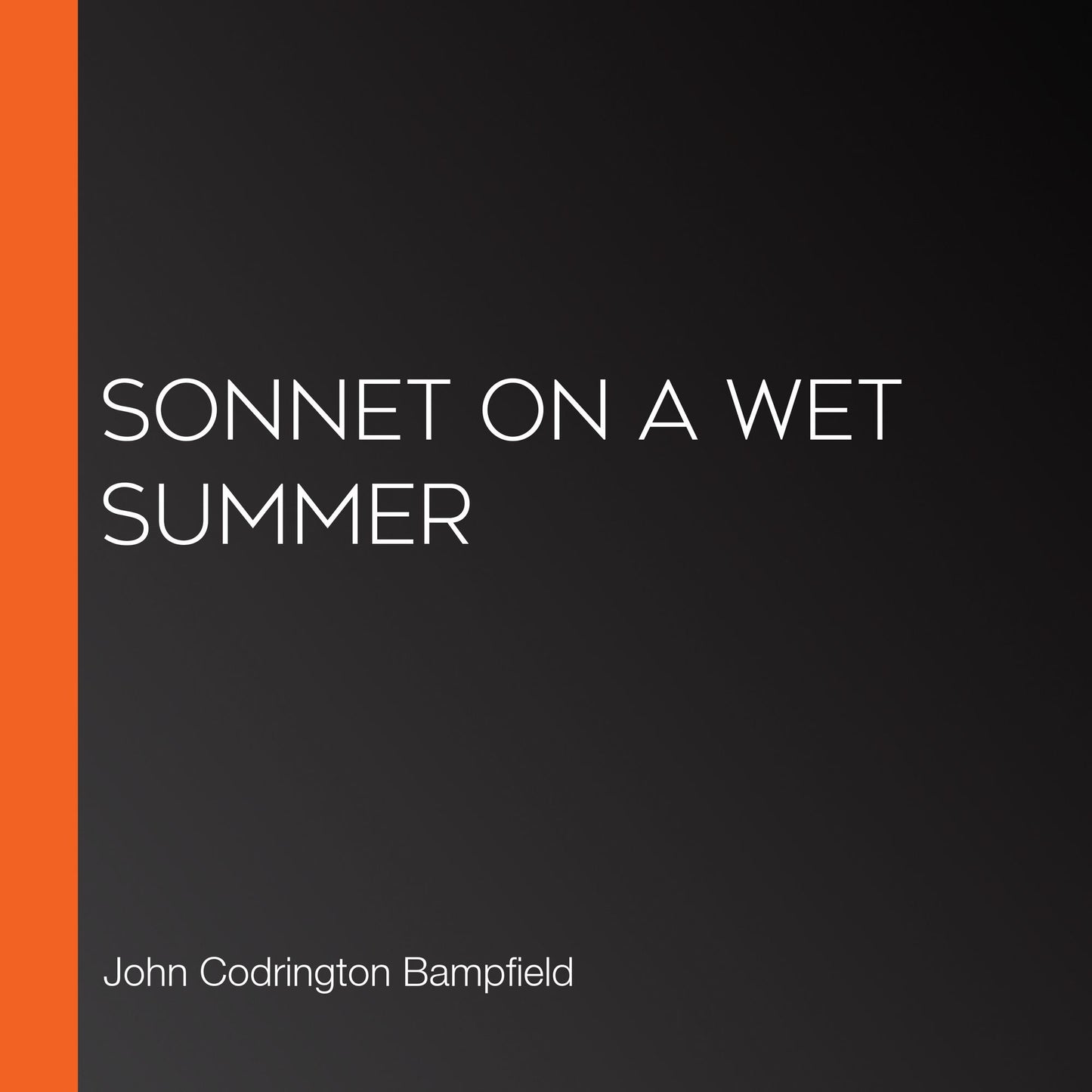 Sonnet on a Wet Summer
