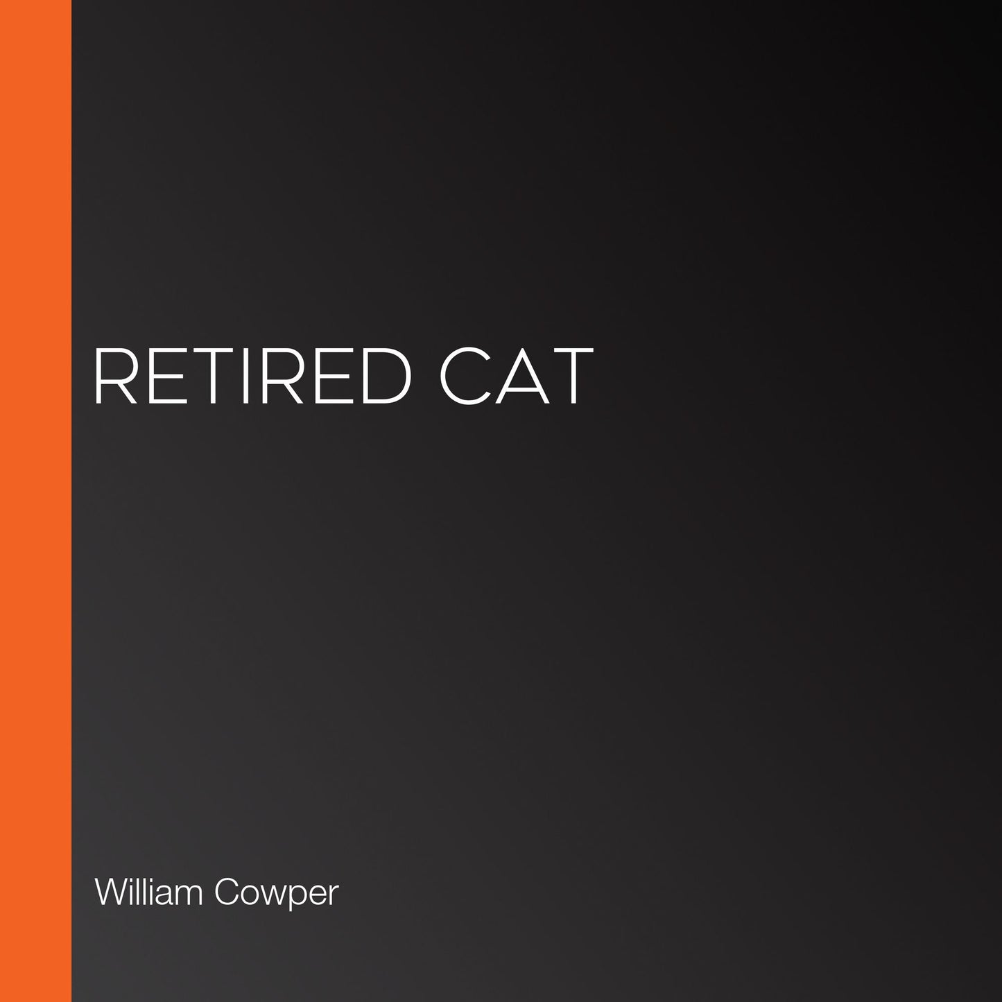 Retired Cat