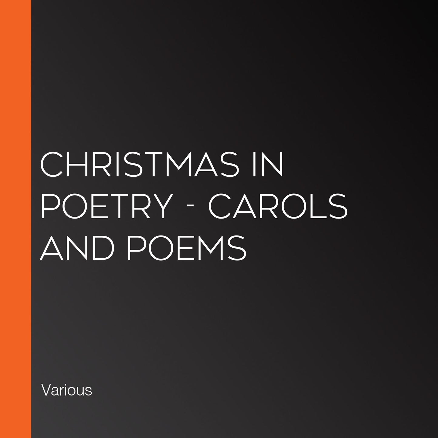 Christmas in Poetry - Carols and Poems