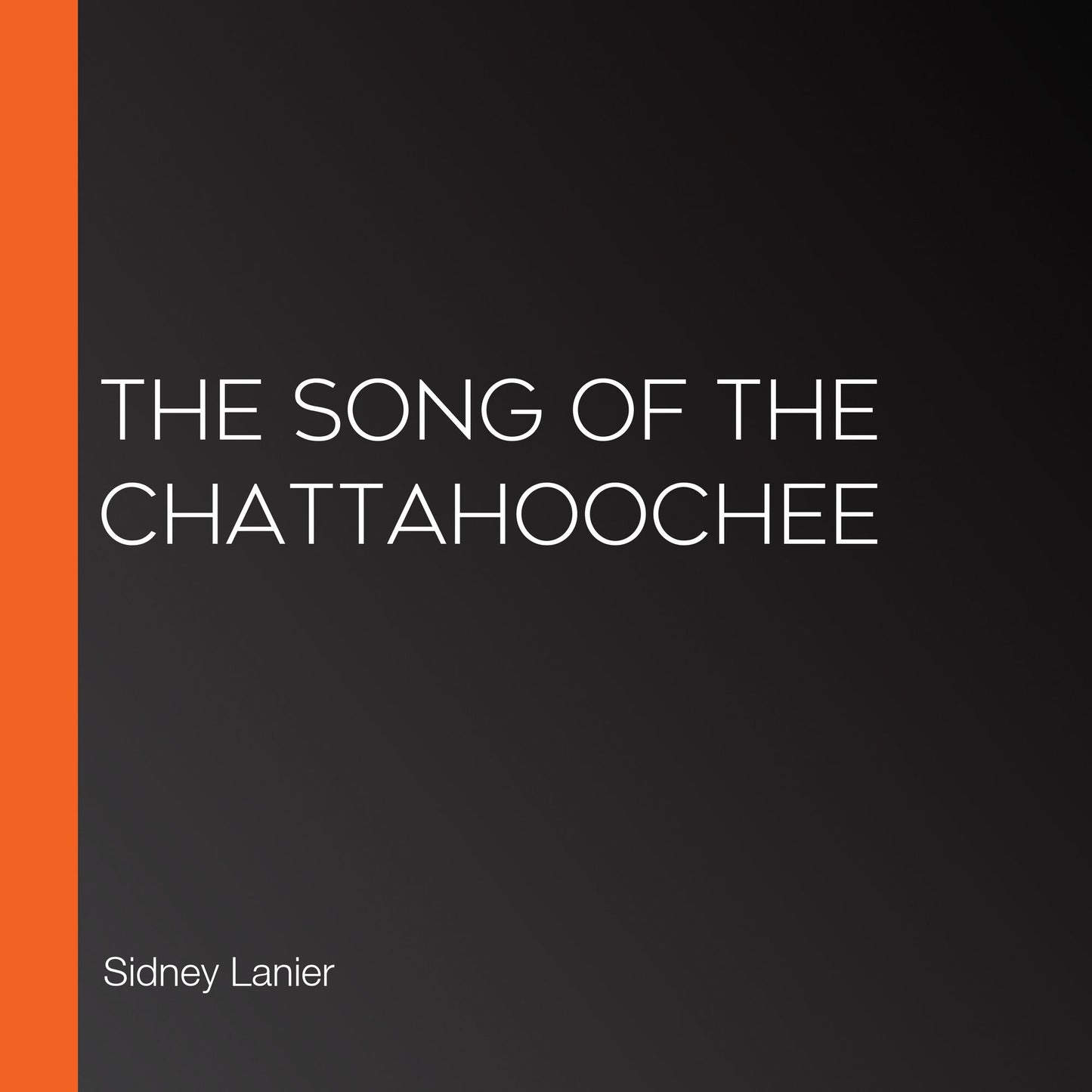 The Song of the Chattahoochee