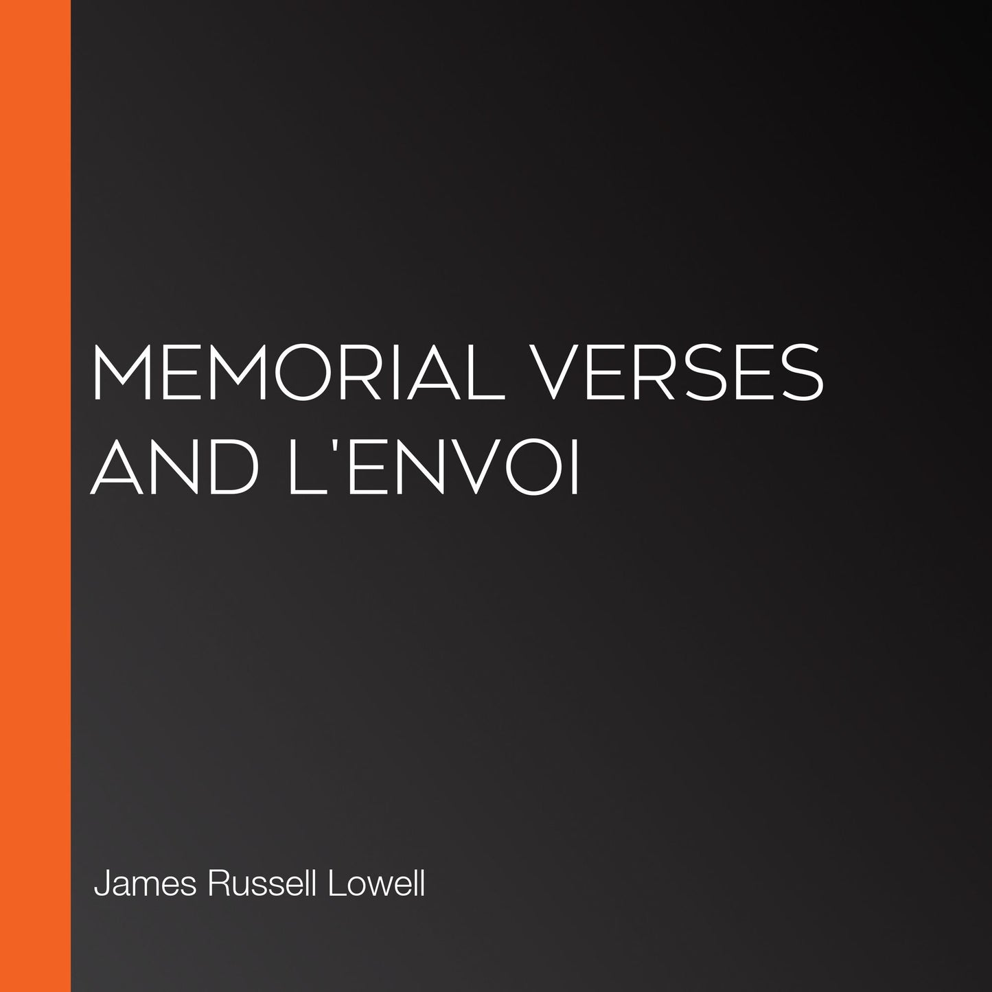 Memorial Verses and L'Envoi
