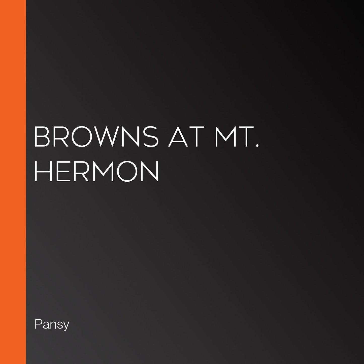 Browns at Mt. Hermon