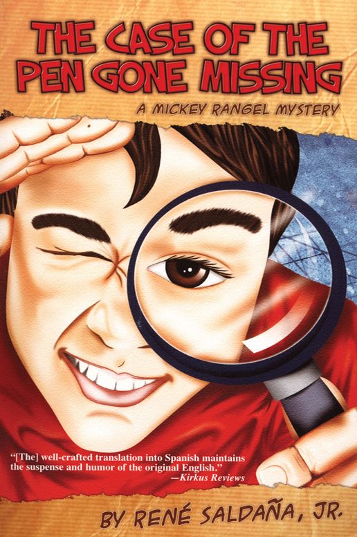 Case of the Pen Gone Missing, The / case de la plum perdida, El: A Mickey Rangel Mystery