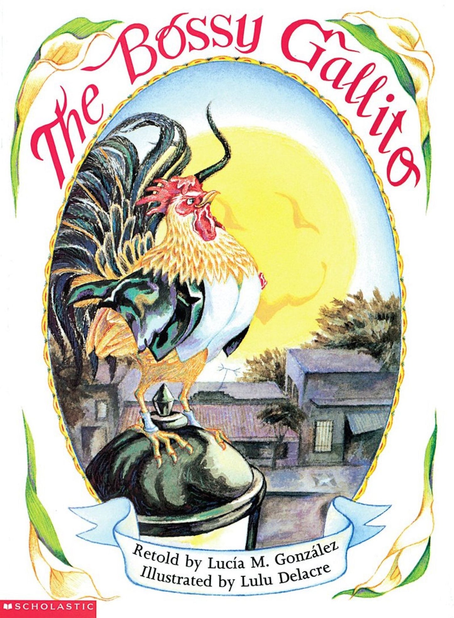 Bossy Gallito, The / gallo de bodas, El