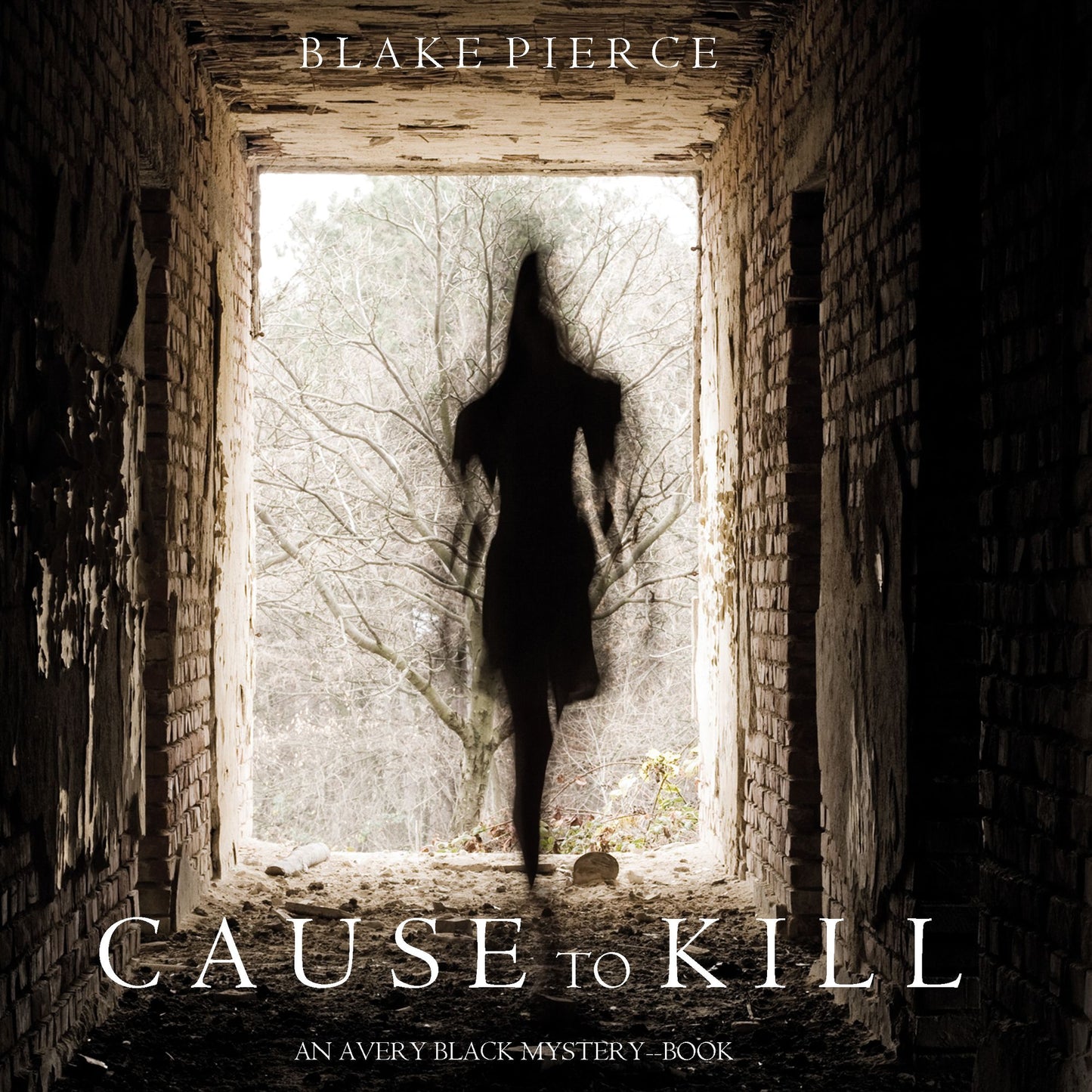 Cause to Kill (An Avery Black Mystery-Book 1)