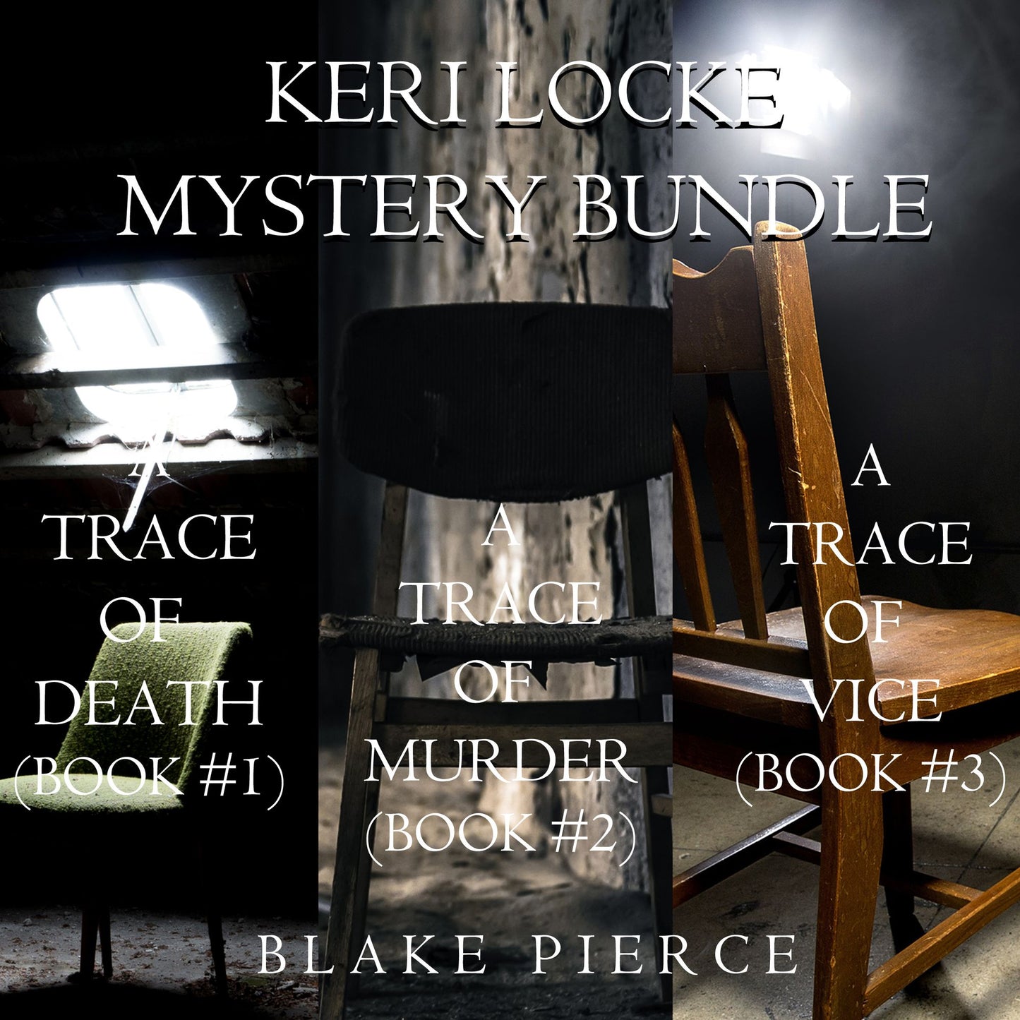Keri Locke Mystery Bundle: A Trace of Death (#1), A Trace of Murder (#2), and A Trace of Vice (#3)