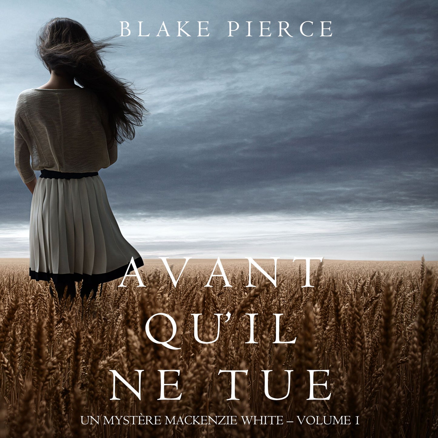 Avant qu'il ne tue (Un mystère Mackenzie White - Volume 1)