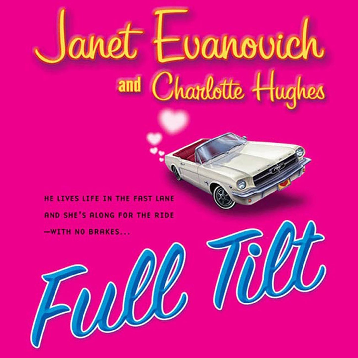 Full Tilt: A Novel