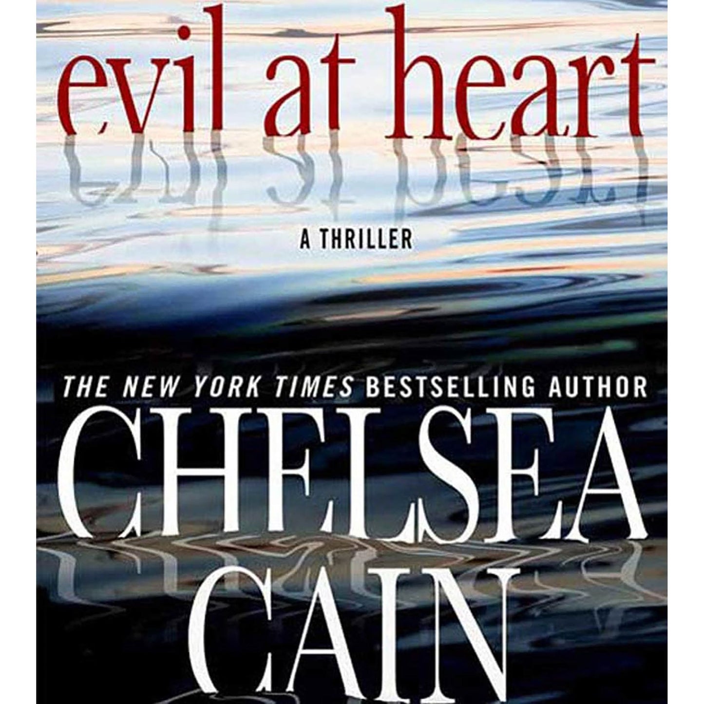 Evil at Heart: A Thriller