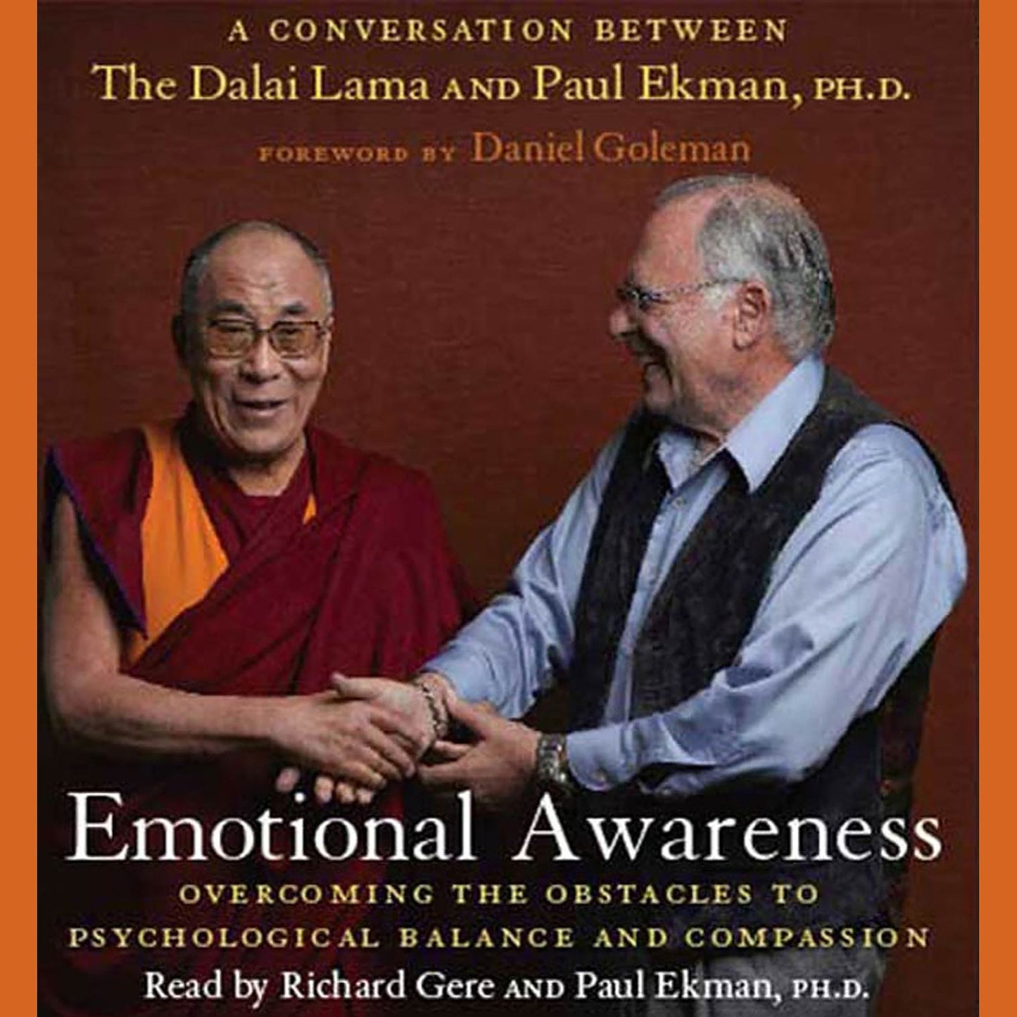 Emotional Awareness: Overcoming the Obstacles to Emotional Balance and Compassion
