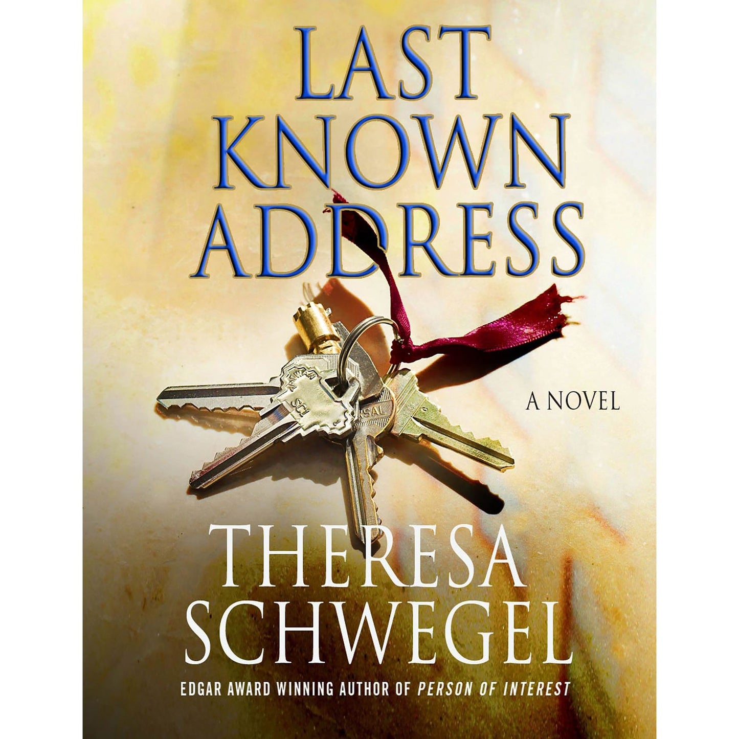 Last Known Address: A Novel