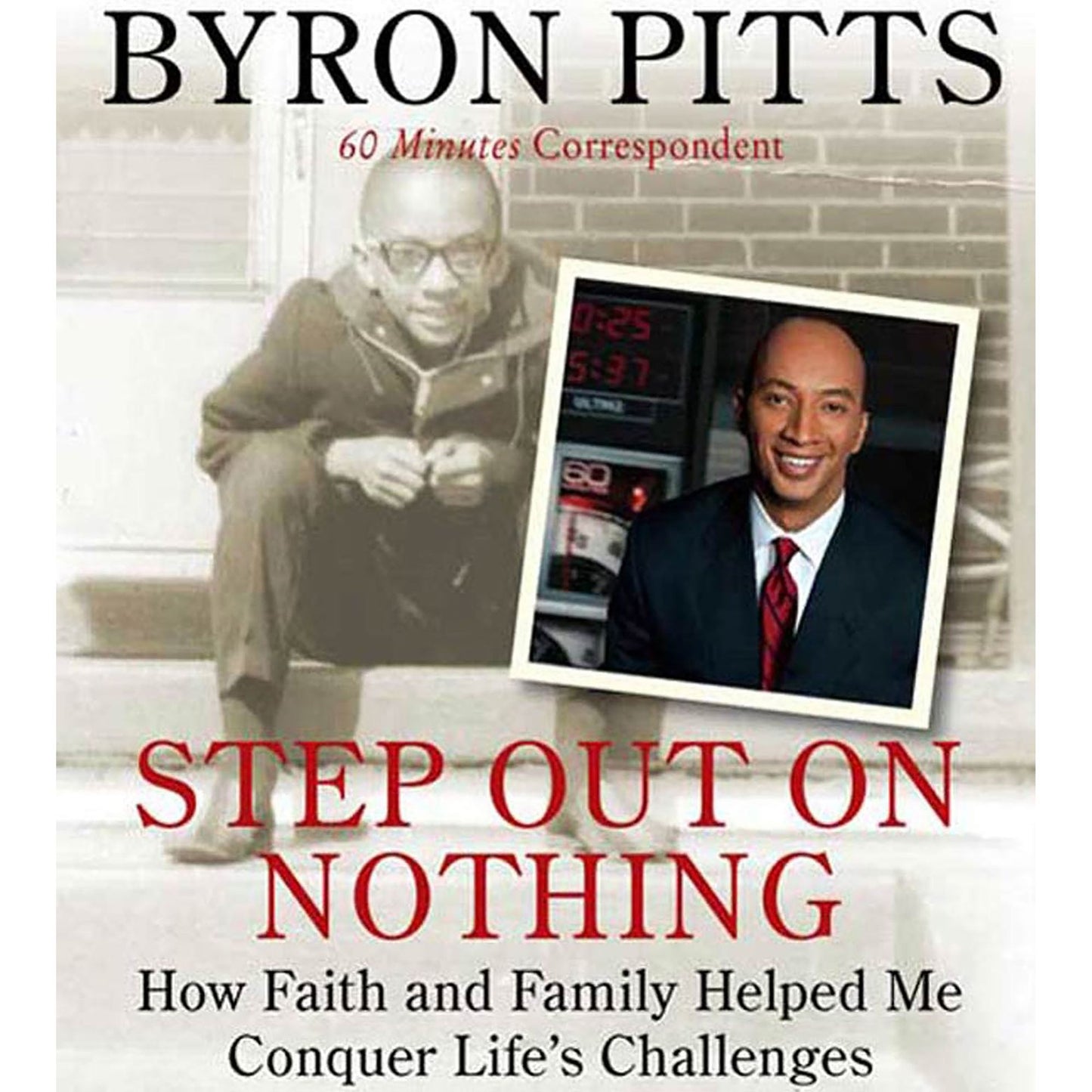 Step Out on Nothing: How Faith and Family Helped Me Conquer Life's Challenges (Abridged)