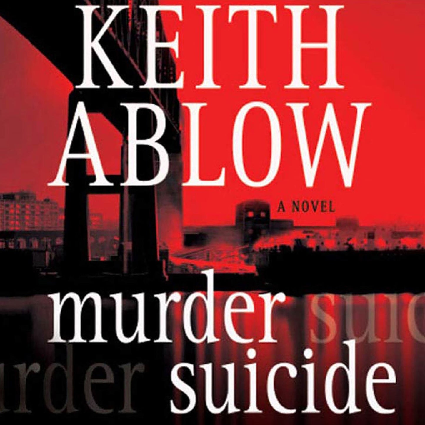 Murder Suicide: A Novel (Abridged)