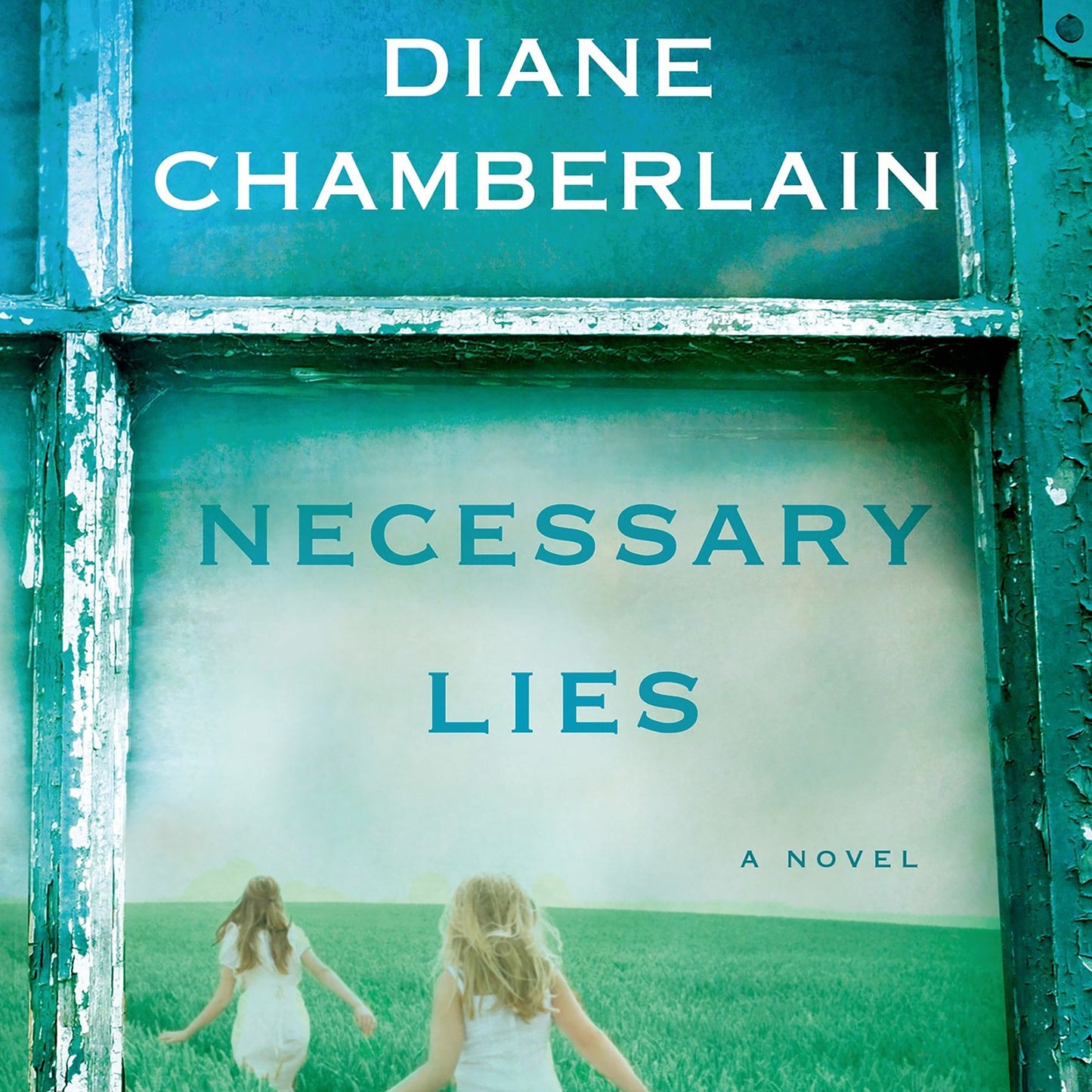 Necessary Lies: A Novel
