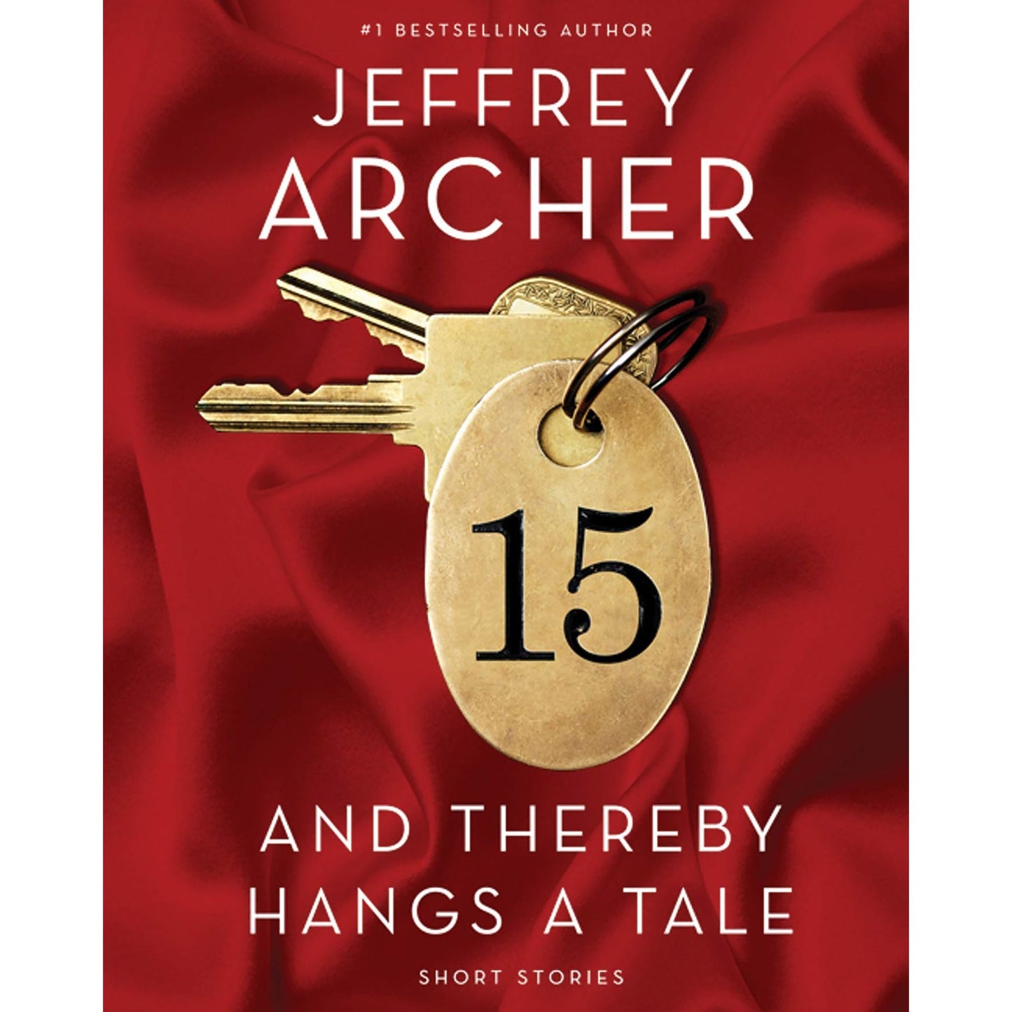 And Thereby Hangs a Tale : Short Stories