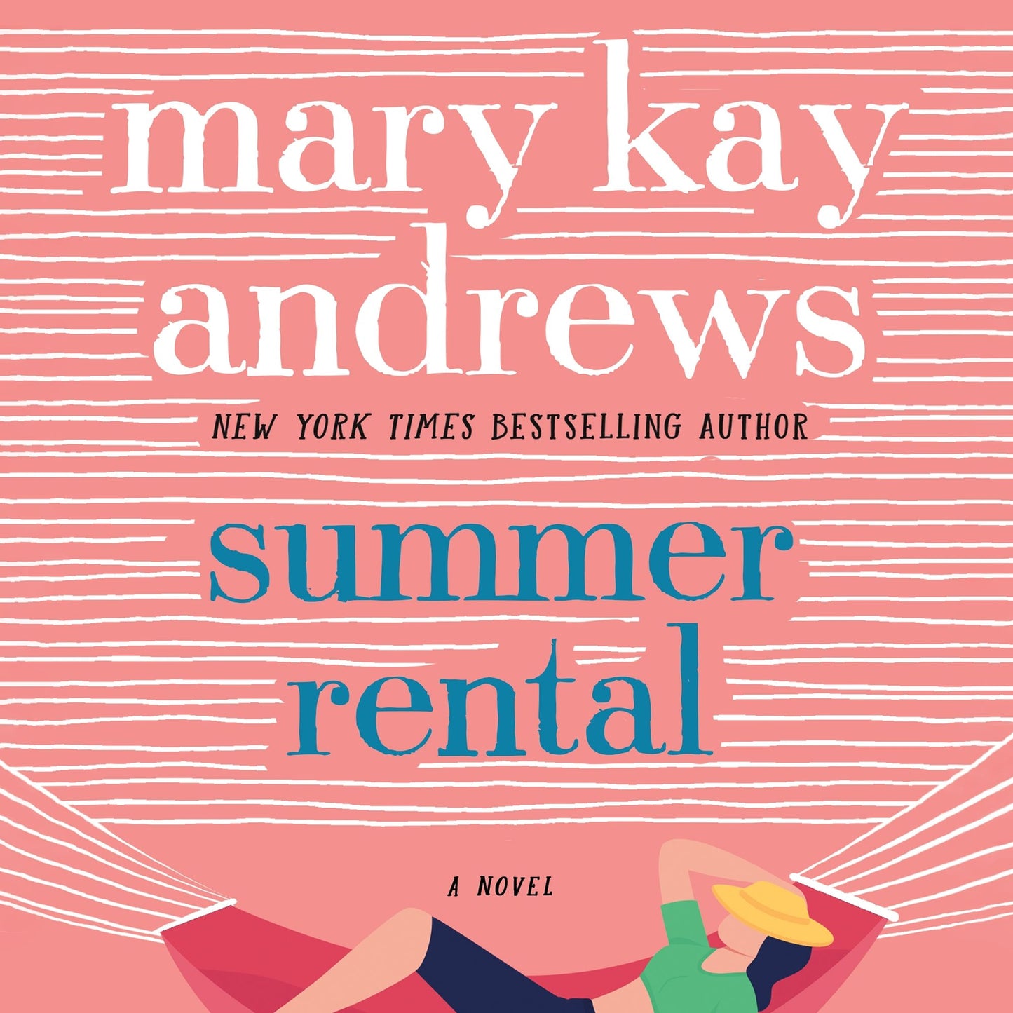 Summer Rental: A Novel