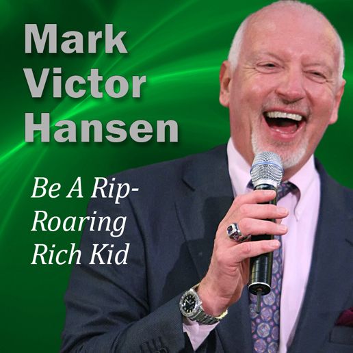 Be a Rip-Roaring Rich Kid: There is no age limit to success