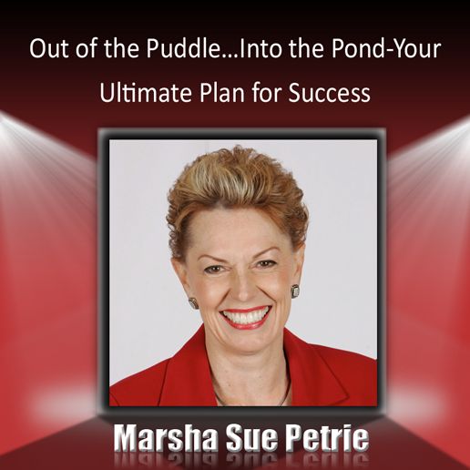 Out of the Puddle, Into the Pond: Your Ultimate Plan for Success