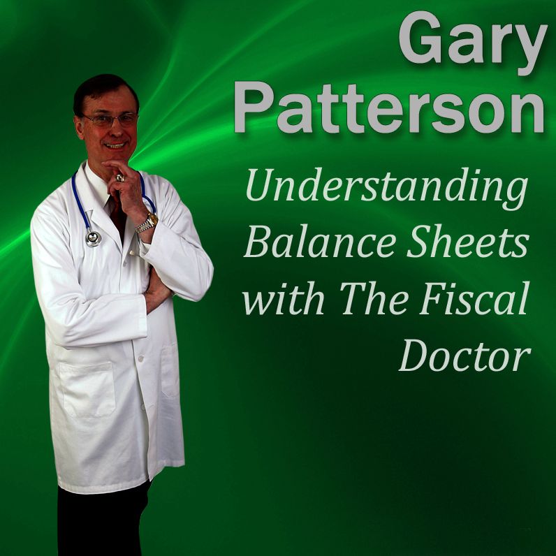 Understanding Balance Sheets with The Fiscal Doctor