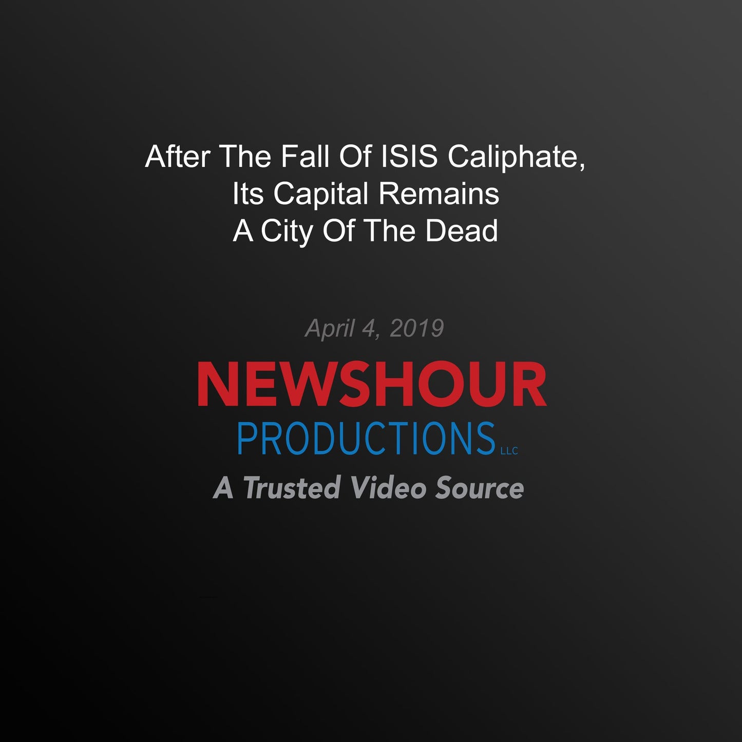 After The Fall Of Isis Caliphate, Its Capital Remains A City Of The Dead