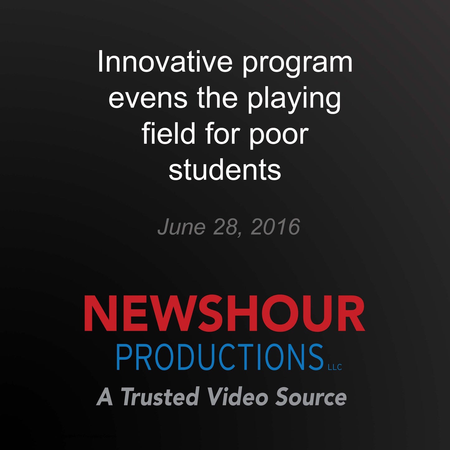 Innovative program evens the playing field for poor students