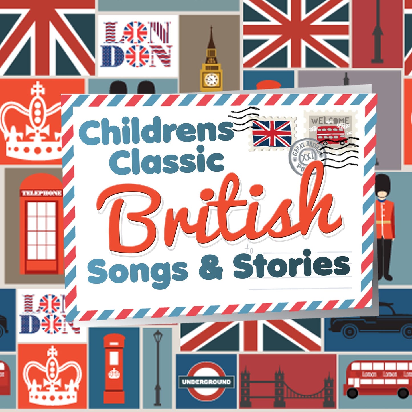Children's Classic British Songs & Stories