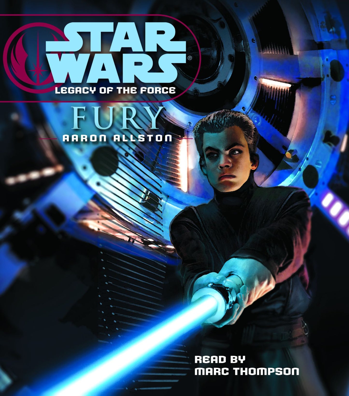 Star Wars: Legacy of the Force: Fury (Abridged)