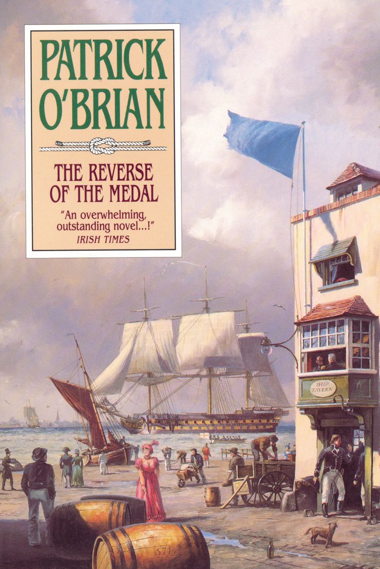 The Reverse of the Medal: Aubrey & Maturin (Abridged)