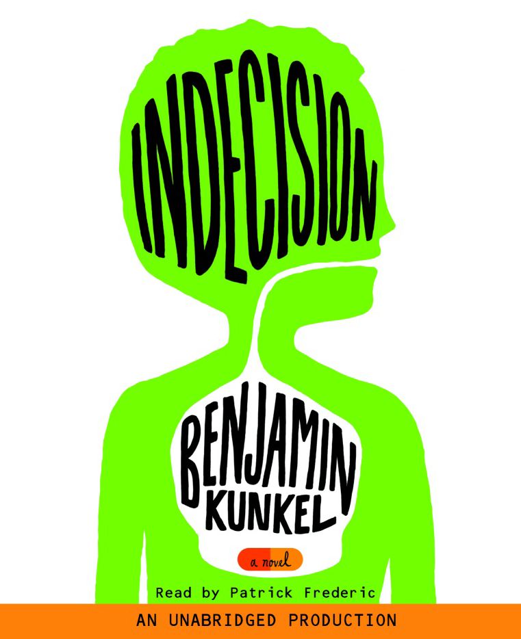 Indecision: A Novel